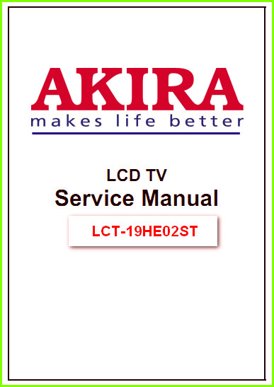 Руководство по ремонту и схема LCD телевизора Akira LCT-19HE02ST