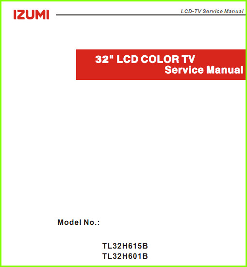 Izumi TL32H601B Схема и руководство по ремонту