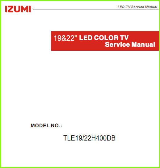 Izumi TLE19H400DB Схема и руководство по ремонту